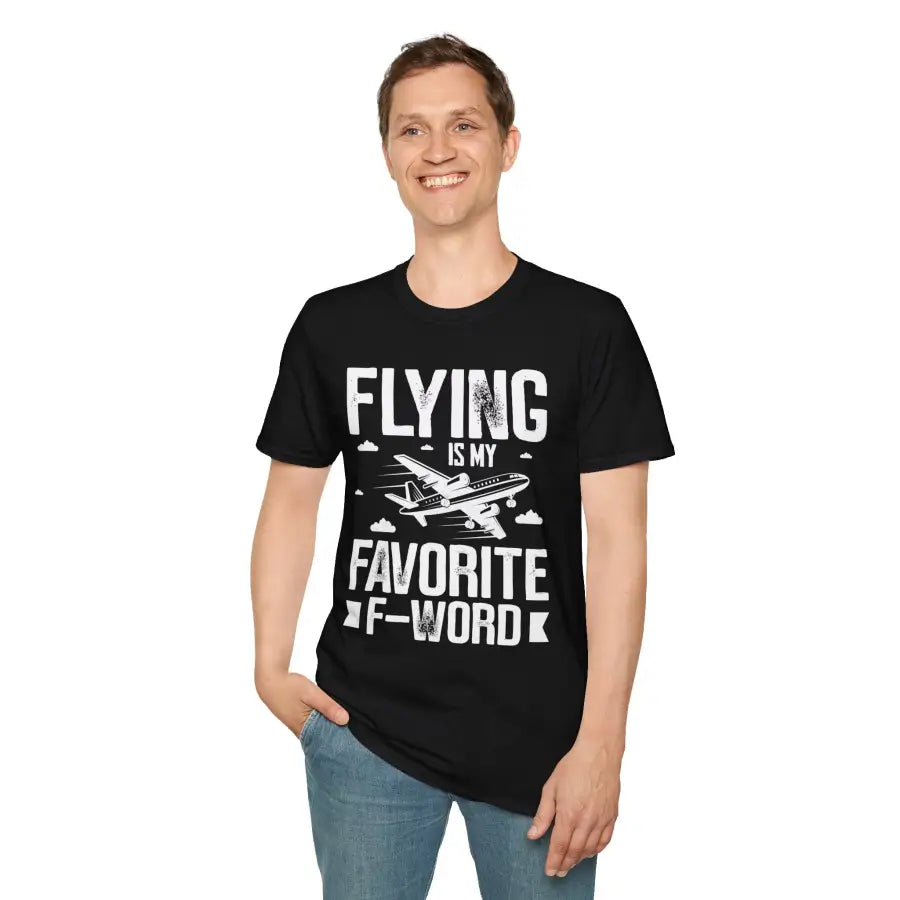 Flying Is My Favorite F-Word - T-Shirt - Pilot gifts - WWII warbird t-shirt