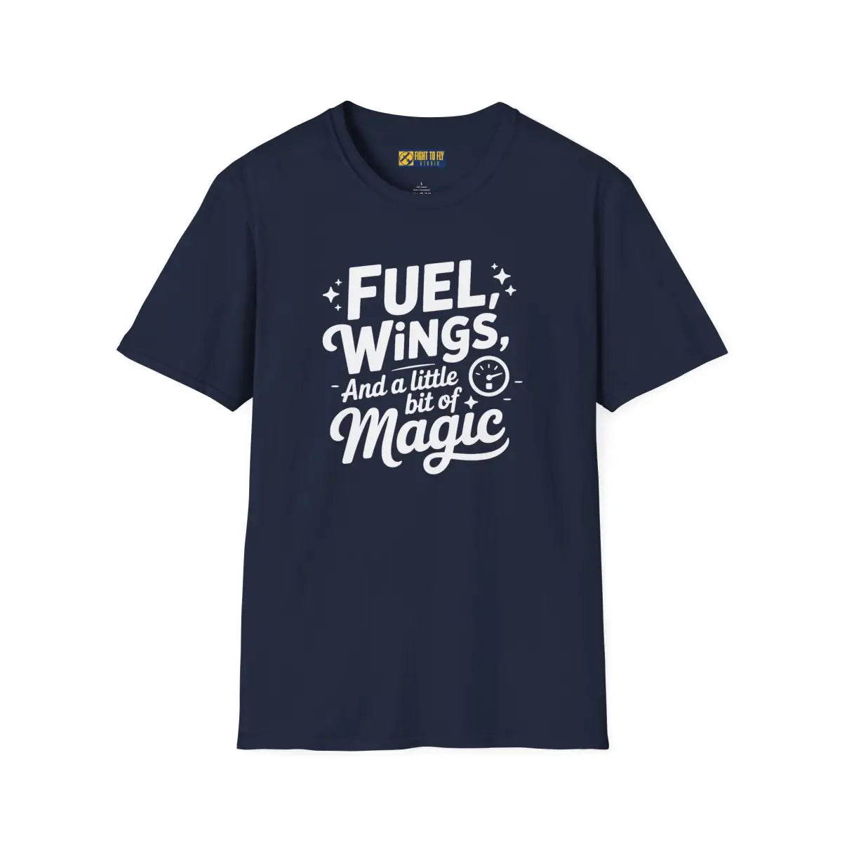 Fuel Wings and a Little Magic - T-Shirt - Pilot gifts - WWII warbird t-shirt