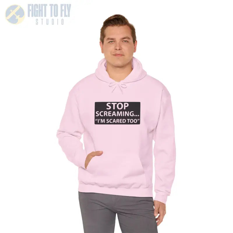 Funny Unisex Hooded Sweatshirt - ’STOP SCREAMING... I’M SCARED TOO’ - Hoodie - Gifts for pilots - Aviation apparel