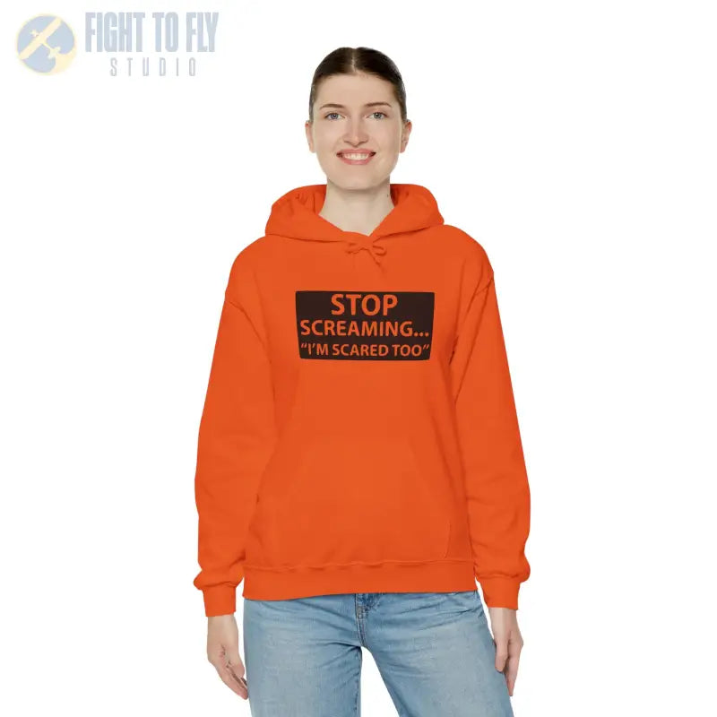 Funny Unisex Hooded Sweatshirt - ’STOP SCREAMING... I’M SCARED TOO’ - Hoodie - Gifts for pilots - Aviation apparel