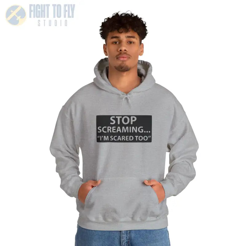 Funny Unisex Hooded Sweatshirt - ’STOP SCREAMING... I’M SCARED TOO’ - Hoodie - Gifts for pilots - Aviation apparel