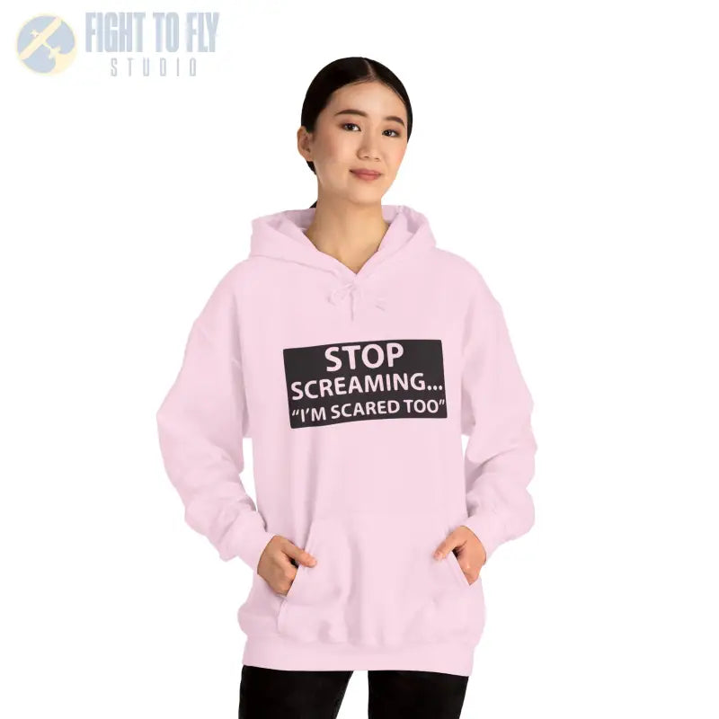 Funny Unisex Hooded Sweatshirt - ’STOP SCREAMING... I’M SCARED TOO’ - Hoodie - Gifts for pilots - Aviation apparel