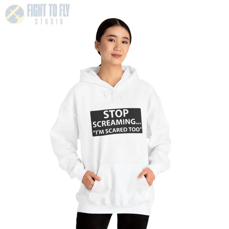 Funny Unisex Hooded Sweatshirt - ’STOP SCREAMING... I’M SCARED TOO’ - Hoodie - Gifts for pilots - Aviation apparel