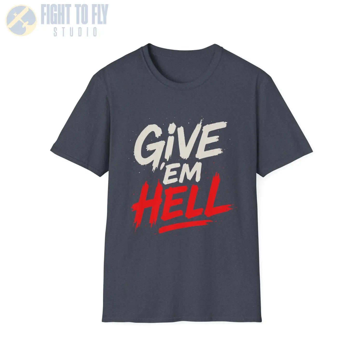 Give ’Em Hell! - T-Shirt - Pilot gifts - WWII warbird t-shirt
