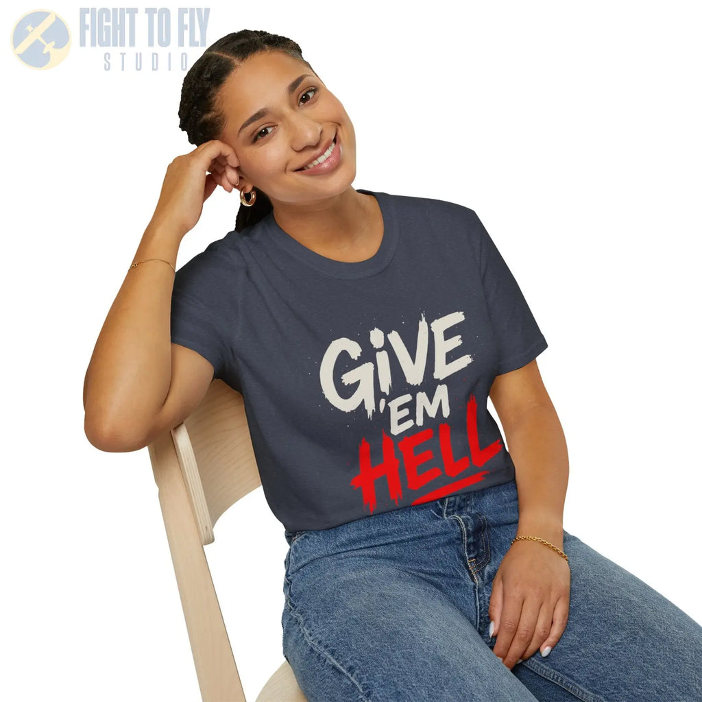Give ’Em Hell! - T-Shirt - Pilot gifts - WWII warbird t-shirt