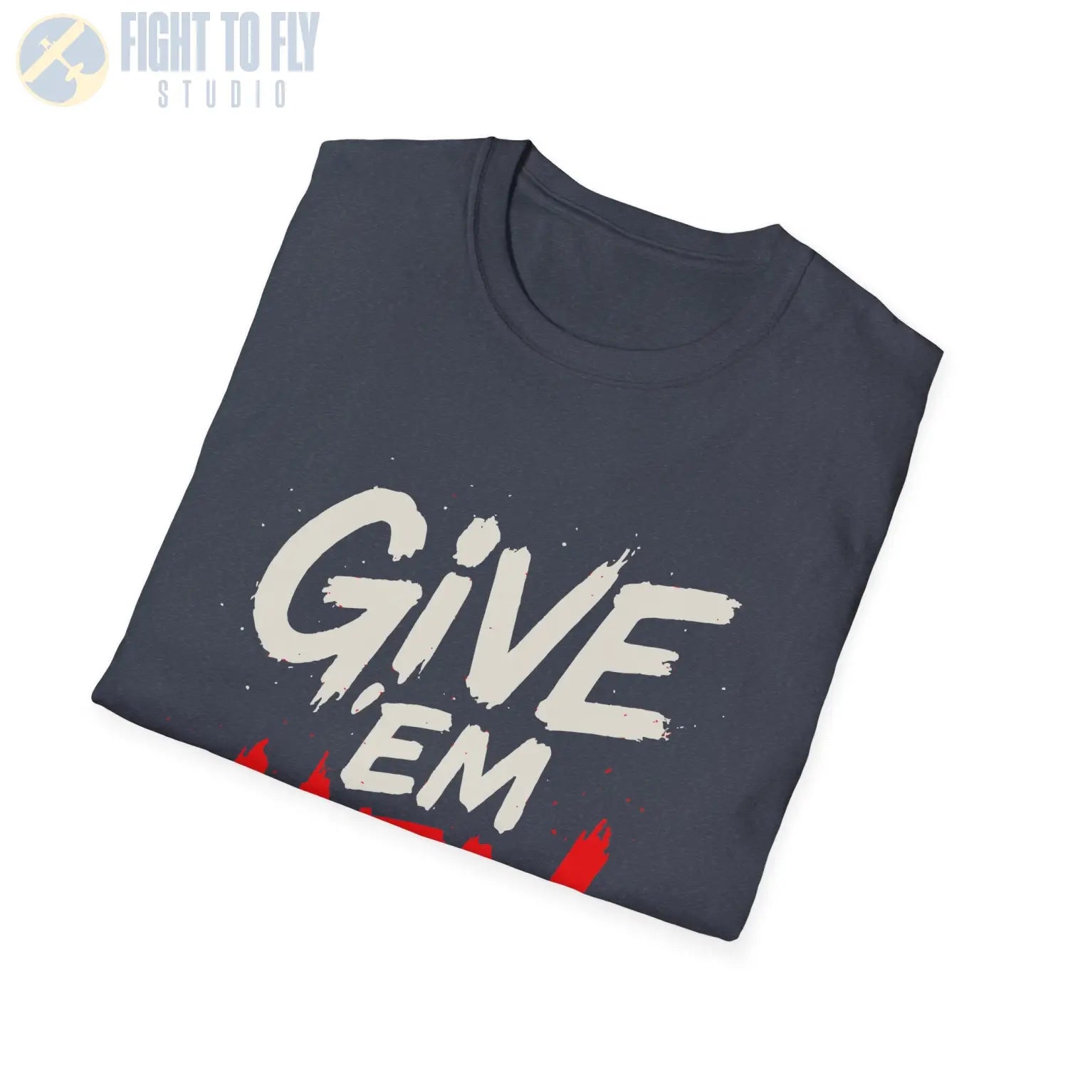 Give ’Em Hell! - T-Shirt - Pilot gifts - WWII warbird t-shirt