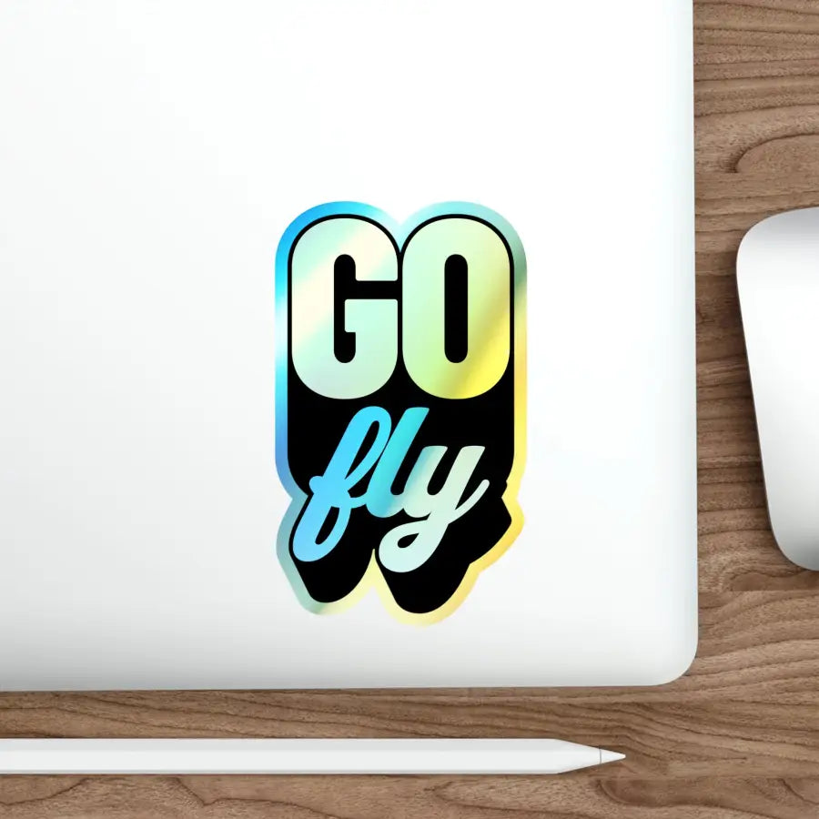 Go Fly! Holographic Die-Cut Stickers - Paper products - Gifts for pilots - Aviation apparel