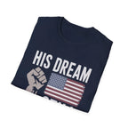 His Dream Matters T-Shirt - Pilot gifts - WWII warbird t-shirt