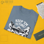Hurricane “Keep ’Em Flying!” - T-Shirt - Pilot gifts - WWII warbird t-shirt