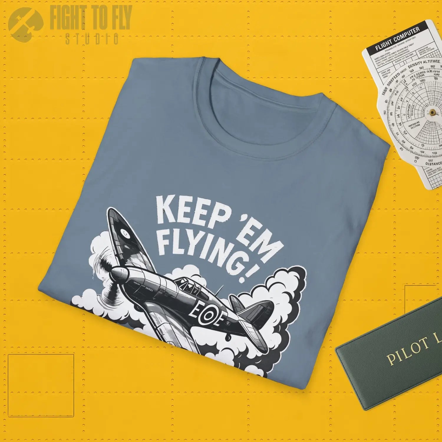 Hurricane “Keep ’Em Flying!” - T-Shirt - Pilot gifts - WWII warbird t-shirt