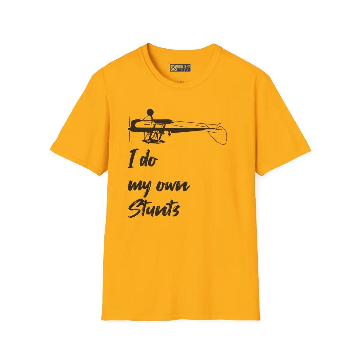 I Do My Own Stunts - Tee - T-Shirt - Pilot gifts - WWII warbird t-shirt