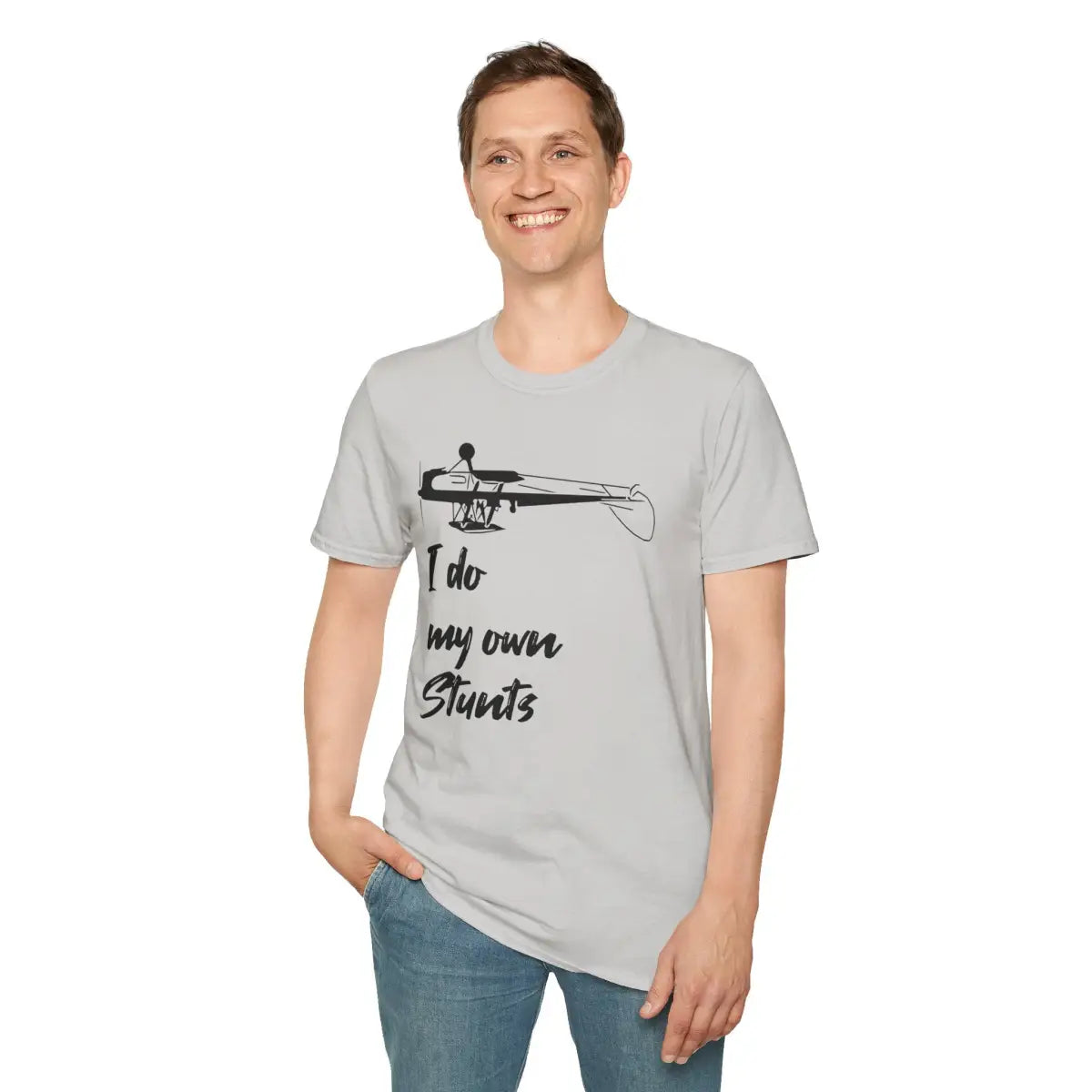I Do My Own Stunts - Tee - T-Shirt - Gifts for pilots - Aviation apparel