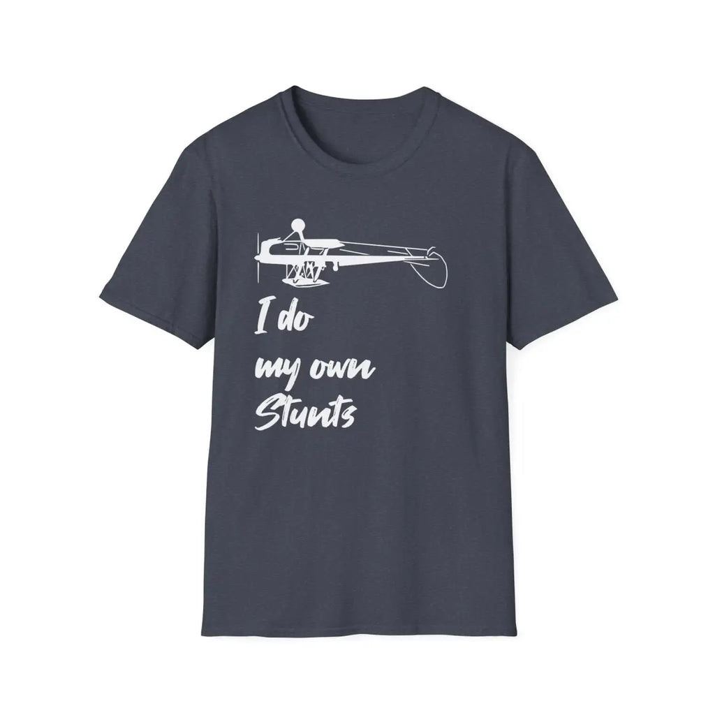 I Do My Own Stunts - Tee - T-Shirt - Pilot gifts - WWII warbird t-shirt