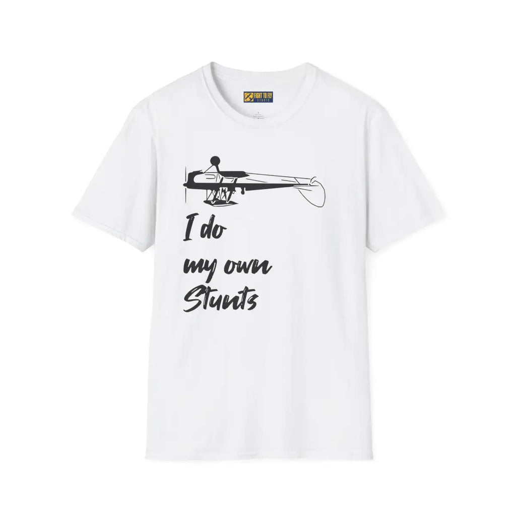 I Do My Own Stunts - Tee - T-Shirt - Pilot gifts - WWII warbird t-shirt