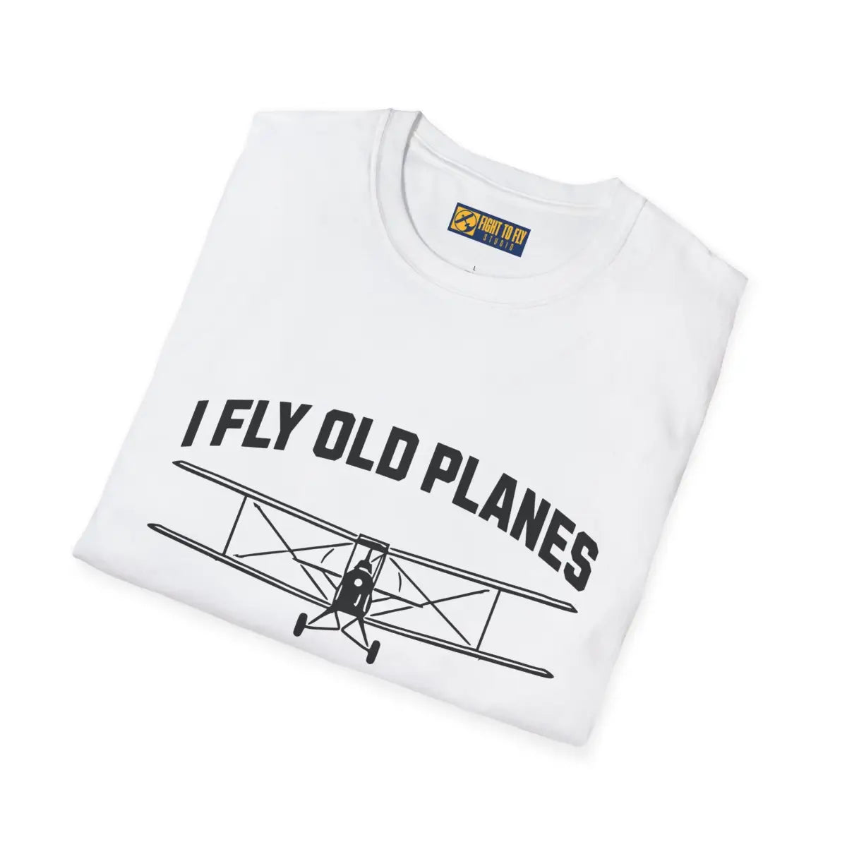I Fly Old Planes - Biplane - T-Shirt - Pilot gifts - WWII warbird t-shirt