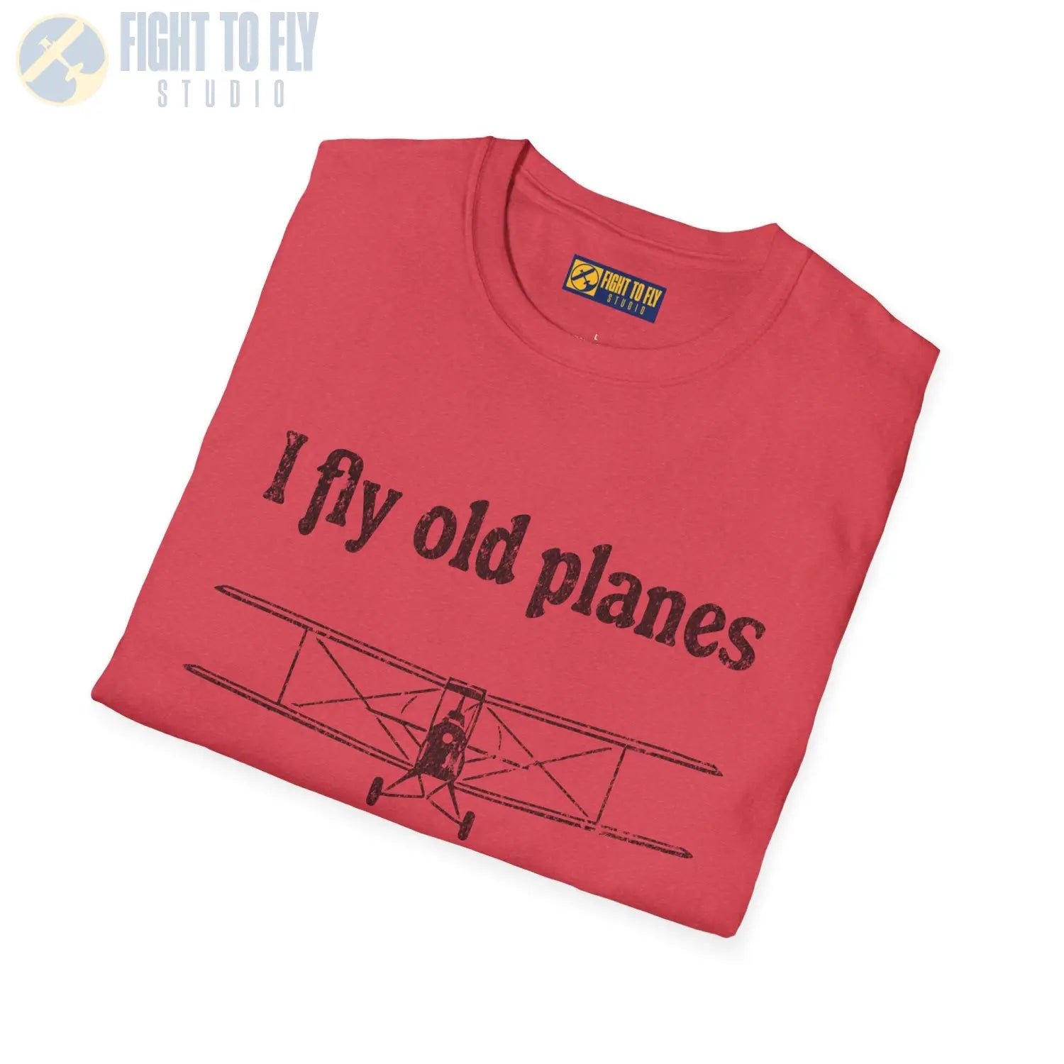 I Fly Old Planes - Tee - T-Shirt - Pilot gifts - WWII warbird t-shirt