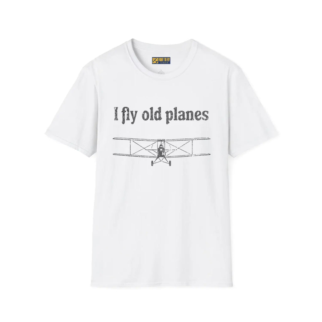 I Fly Old Planes - Tee - T-Shirt - Pilot gifts - WWII warbird t-shirt