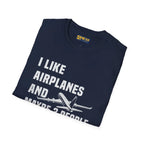 I Like Planes and Maybe 3 People - T-Shirt - Pilot gifts - WWII warbird t-shirt