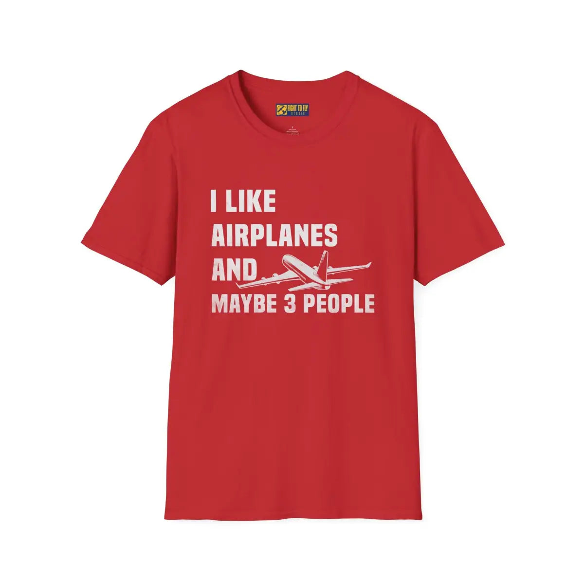 I Like Planes and Maybe 3 People - T-Shirt - Pilot gifts - WWII warbird t-shirt