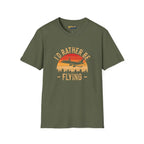 I’d Rather Be Flying - T-Shirt - Pilot gifts - WWII warbird t-shirt