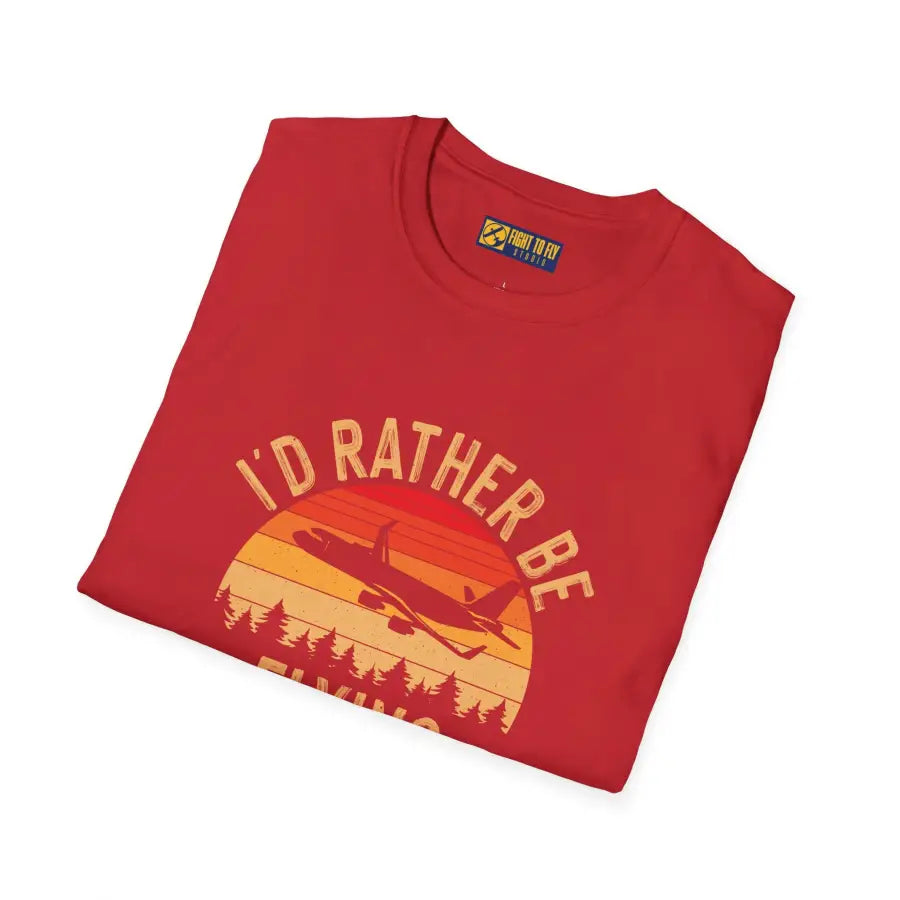 I’d Rather Be Flying - T-Shirt - Pilot gifts - WWII warbird t-shirt