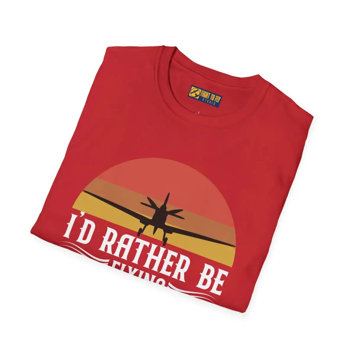 I’d Rather Be Flying T-Shirt - Pilot gifts - WWII warbird t-shirt