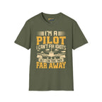 I’m a Pilot I Can’t Fix Idiots But Can Take Them Far Away - T-Shirt - gifts - WWII warbird t-shirt