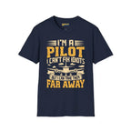 I’m a Pilot I Can’t Fix Idiots But Can Take Them Far Away - T-Shirt - gifts - WWII warbird t-shirt