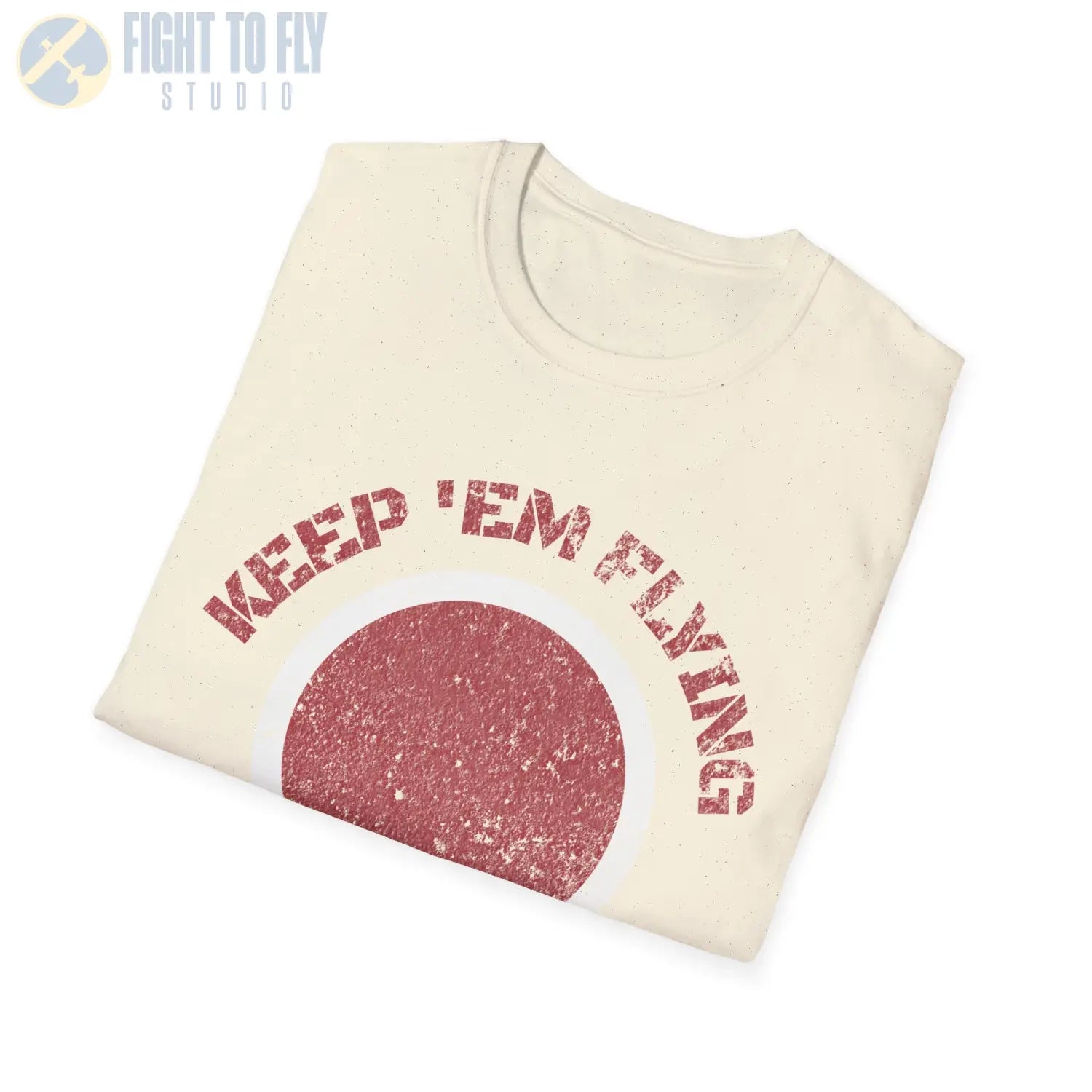 Japan Hinomaru “Keep ’Em Flying” Rising Sun Insignia - T-Shirt - Pilot gifts - WWII warbird t-shirt