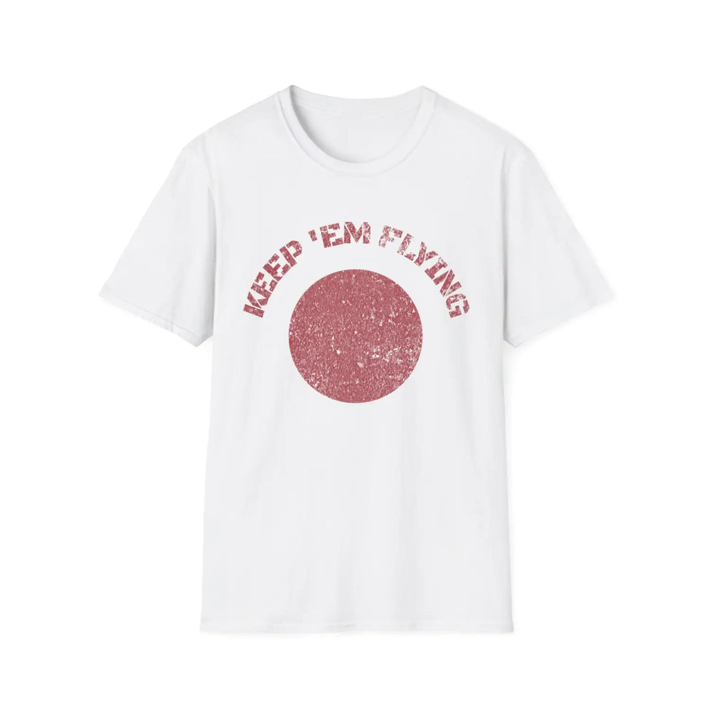 Japan Hinomaru “Keep ’Em Flying” Rising Sun Insignia - T-Shirt - Pilot gifts - WWII warbird t-shirt