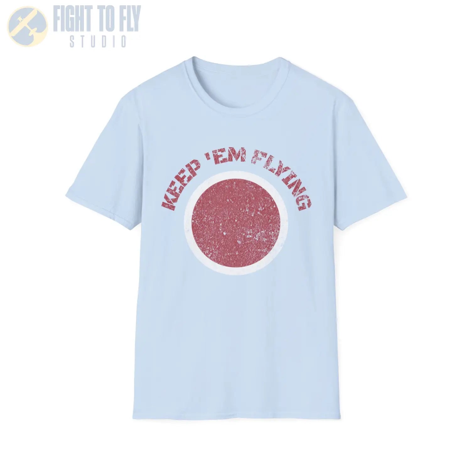 Japan Hinomaru “Keep ’Em Flying” Rising Sun Insignia - T-Shirt - Pilot gifts - WWII warbird t-shirt