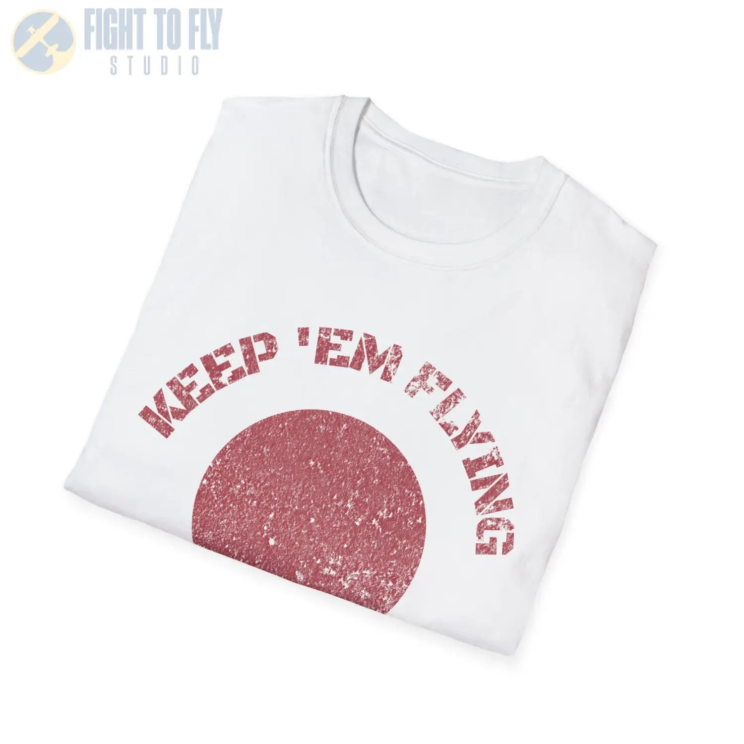 Japan Hinomaru “Keep ’Em Flying” Rising Sun Insignia - T-Shirt - Pilot gifts - WWII warbird t-shirt