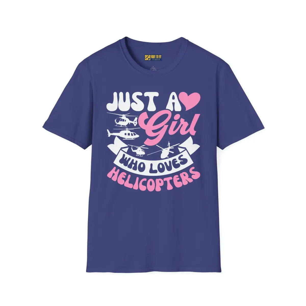 Just a Girl Who Loves Helicopters T-Shirt - Pilot gifts - WWII warbird t-shirt