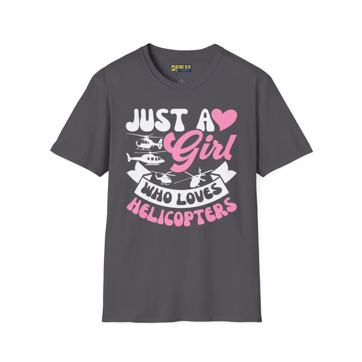 Just a Girl Who Loves Helicopters T-Shirt - Pilot gifts - WWII warbird t-shirt