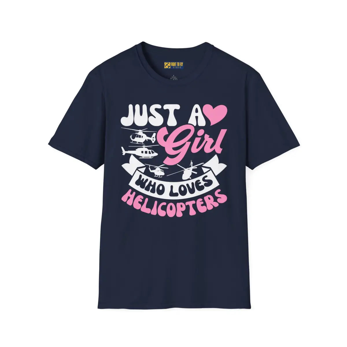 Just a Girl Who Loves Helicopters T-Shirt - Pilot gifts - WWII warbird t-shirt