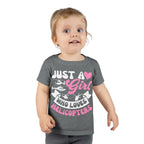 Just a Girl Who Loves Helicopters Toddler T-Shirt Cute Kids Tee - clothes - Pilot gifts - WWII warbird t-shirt