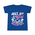 Just a Girl Who Loves Helicopters Toddler T-Shirt Cute Kids Tee - clothes - Pilot gifts - WWII warbird t-shirt