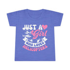 Just a Girl Who Loves Helicopters Toddler T-Shirt Cute Kids Tee - clothes - Pilot gifts - WWII warbird t-shirt