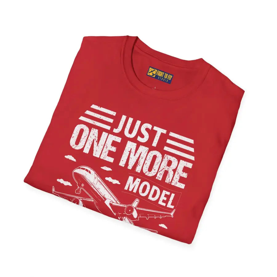 Just One More Model Airplane - T-Shirt - Pilot gifts - WWII warbird t-shirt