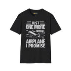Just One More Model Airplane - T-Shirt - Pilot gifts - WWII warbird t-shirt