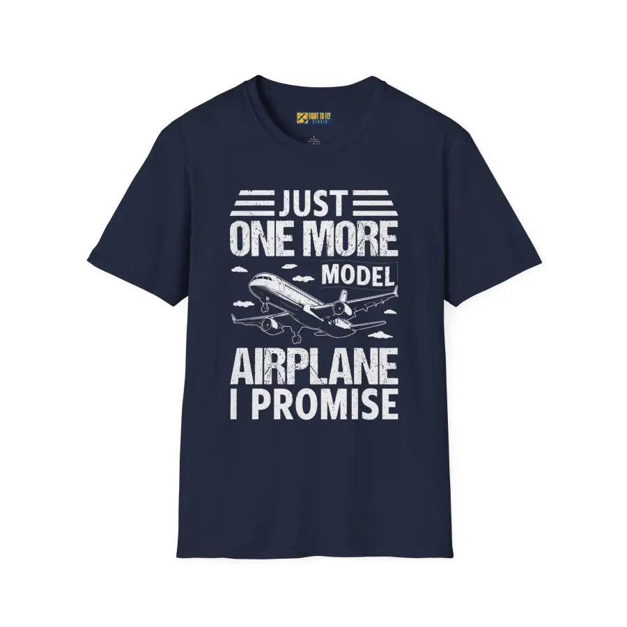 Just One More Model Airplane - T-Shirt - Pilot gifts - WWII warbird t-shirt