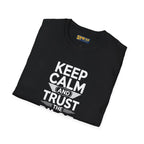Keep Calm and Trust the Pilot - T-Shirt - gifts - WWII warbird t-shirt