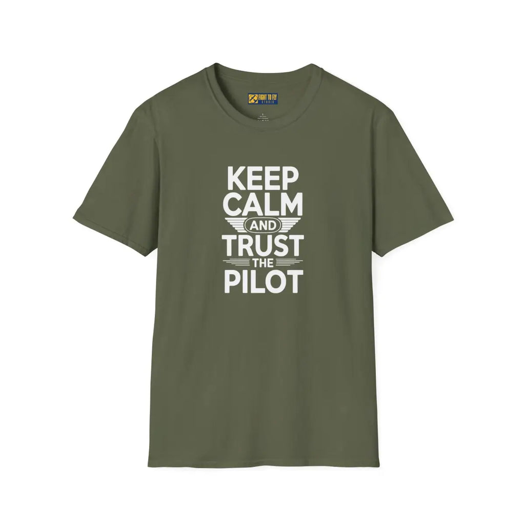 Keep Calm and Trust the Pilot - T-Shirt - gifts - WWII warbird t-shirt