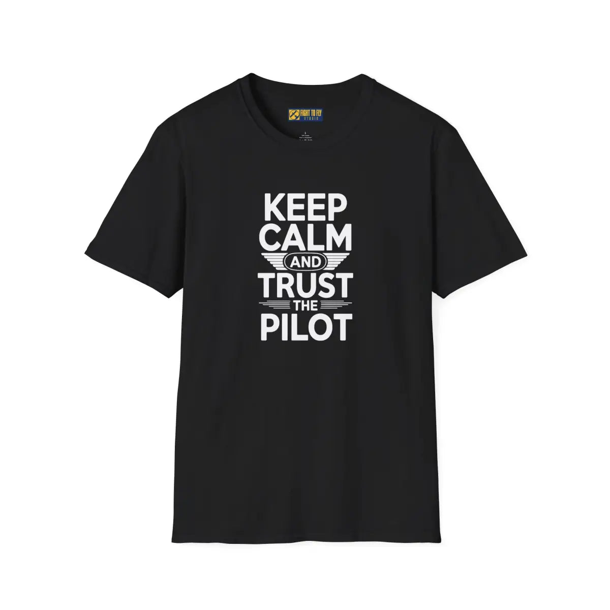 Keep Calm and Trust the Pilot - T-Shirt - gifts - WWII warbird t-shirt