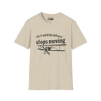 Keep Flying Until The Last Part Stops Moving - T-Shirt - Pilot gifts - WWII warbird t-shirt