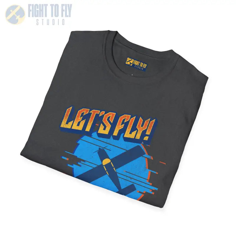 Let’s Fly! Tee - T-Shirt - Pilot gifts - WWII warbird t-shirt