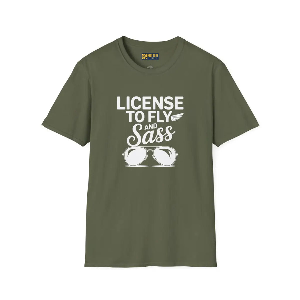 License to Fly and Sass - T-Shirt - Pilot gifts - WWII warbird t-shirt