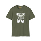 License to Fly and Sass - T-Shirt - Pilot gifts - WWII warbird t-shirt