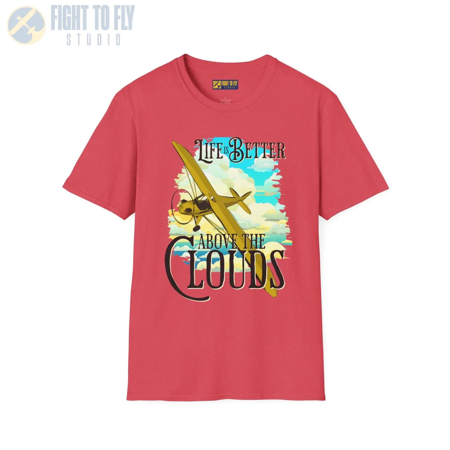 Life is Better Above the Clouds - Cub - Tee - T-Shirt - Pilot gifts - WWII warbird t-shirt