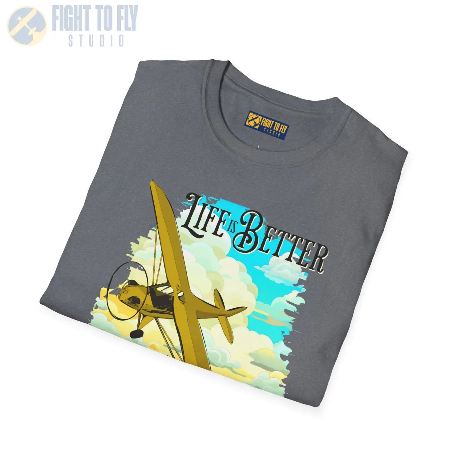 Life is Better Above the Clouds - Cub - Tee - T-Shirt - Pilot gifts - WWII warbird t-shirt